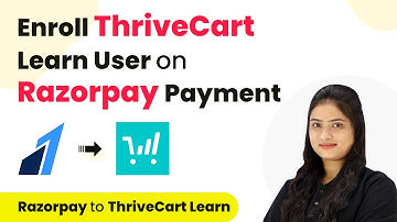 How to Enroll ThriveCart Learn User on Razorpay Payment | Razorpay to ThriveCart Learn