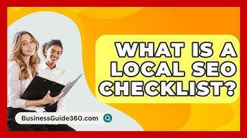 What Is A Local SEO Checklist? - BusinessGuide360.com