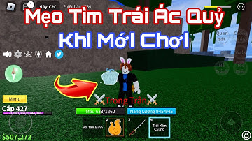 Cách tìm trái ác quỷ khi mới chơi trong Blox Fruit