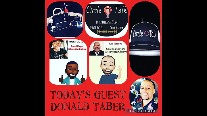 Circle Talk welcomes DJ Donald Taber to the mix! F...