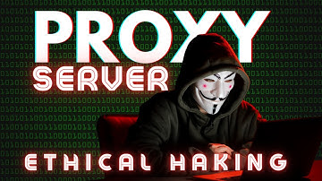 Ethical Hacking 101: Exploring Proxy Server Concepts by fancyking