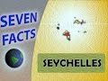 7 Facts worth knowing about Seychelles