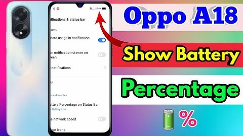 oppo a18 battery percentage kaise show kare, oppo a18 battery percentage setting