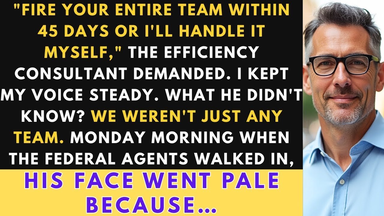 Consultant Demanded I Fire My Entire Team - But He Had NO IDEA Who He Was Messing With