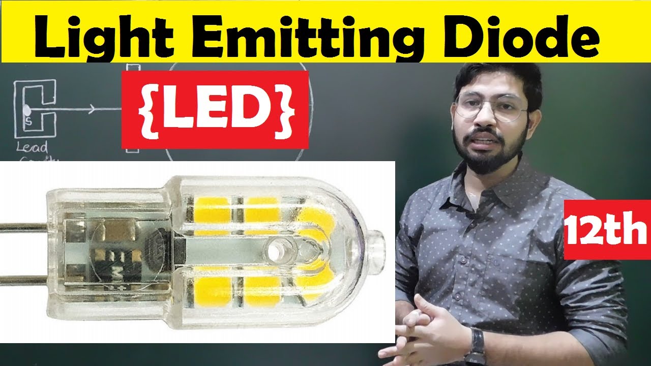 Light emitting diode (LED) class 12th physics LED semiconductors