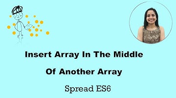 Insert an array in the middle of another array in JavaScript