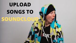 How To Upload Your Music To SoundCloud