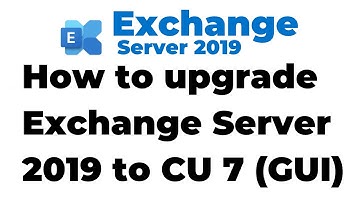 81. How to Install Cumulative Update 7 on Exchange Server 2019