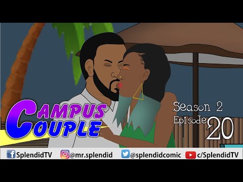 CAMPUS COUPLE S2 EP20 (Splendid TV) (Splendid Cartoon)