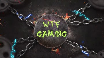 New Intro for WTF GAMING