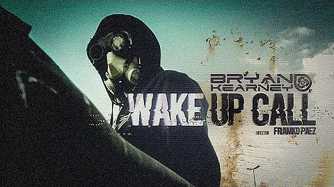 Bryan Kearney - Wake Up Call (Official Video)