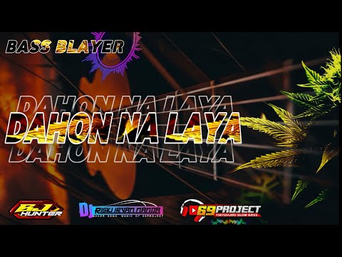 Dj Dahon Na Laya versi Bass Blayer for Dj Riski Irvananda || 🔥 special reggae yang kalian cari 🔥