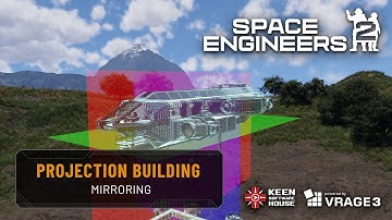 Space Engineers 2: Projection Building - Mirroring