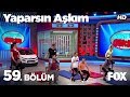 Yaparsın Aşkım 59. Bölüm