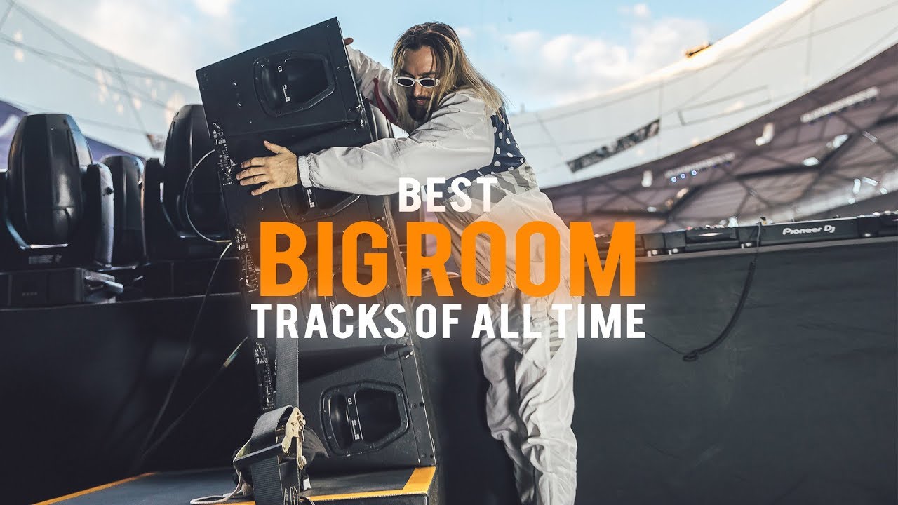 Best Big Room Songs Of All Time   Best EDM Drops  Electro House Music 2018