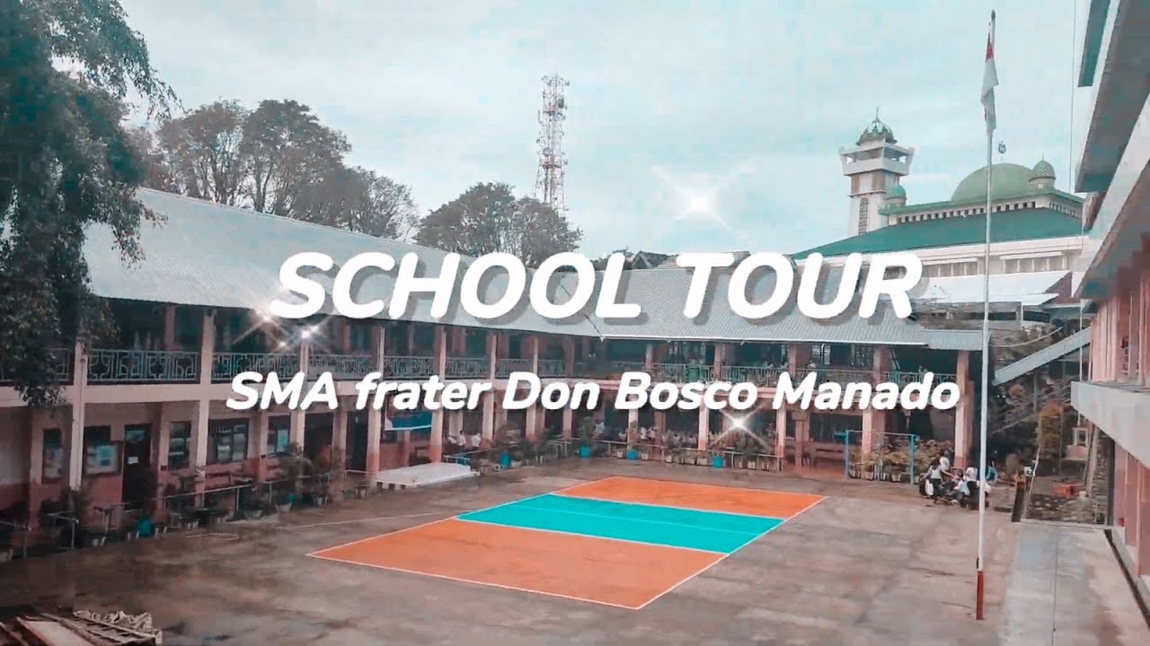 School tour SMA Frater Don Bosco Manado | by XII IPA 2✓🌼 | Lomba digital content