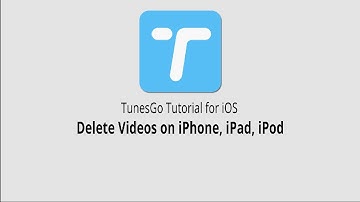 Delete Videos on iPhone,iPad,iPod |TunesGo for iOS
