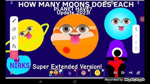 How Many Moons Does Each Planet Have/ Meet the Moons 2023 Update Super Extended / Nirks / Space Song