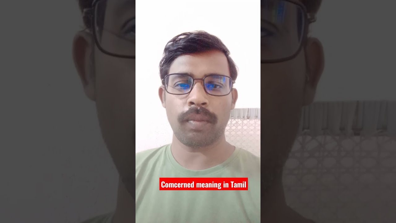 Concerned Meaning In Tamil YouTube Concerned Meaning In Tamil YouTube