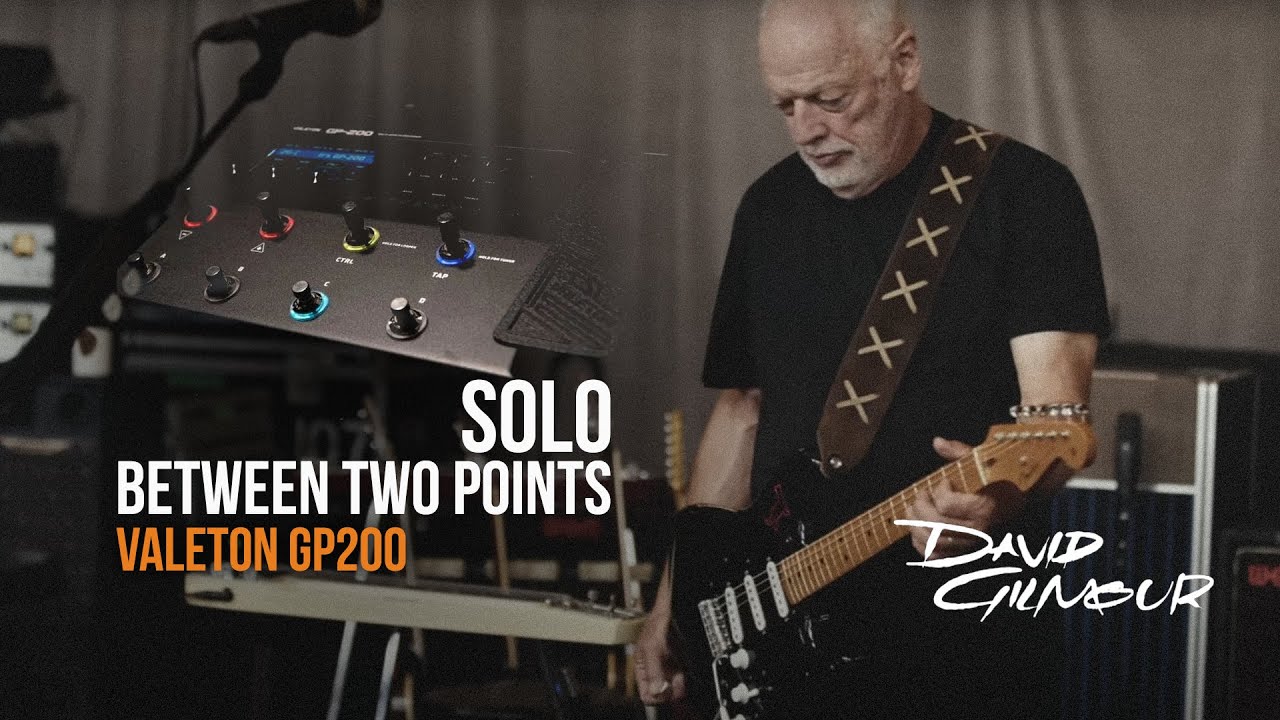 David Gilmour - Between two poins Valeton GP200 Patches - YouTube