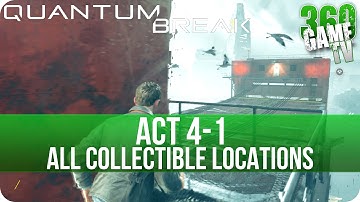 Quantum Break Act 4-1 Collectibles Locations (Port Donnelly Bridge)
