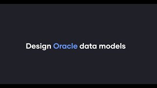 Database Modeling for Oracle