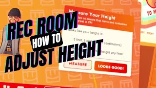 Rec Room - HOW TO - Adjust Height