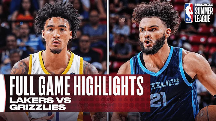 LAKERS vs GRIZZLIES | NBA SUMMER LEAGUE | FULL GAME HIGHLIGHTS - DayDayNews