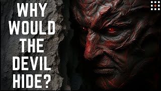 Satanic Hiddenness Like Divine Hiddenness, But Less Evil