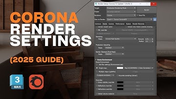 Corona Render Settings Explained (2025) – The Only Guide You’ll Ever Need