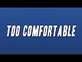 Future - Too Comfortable (Lyrics)