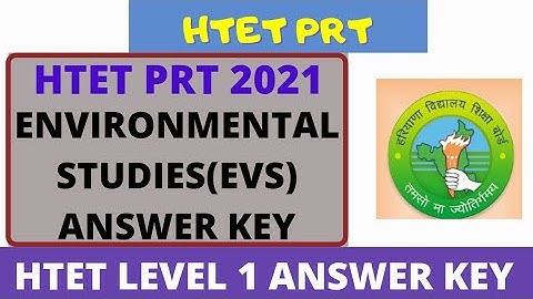 HTET PRT Environmental Studies(EVS) Answer Key 19-12-2021|htet prt EVS| htet prt 2021 EVS answer key