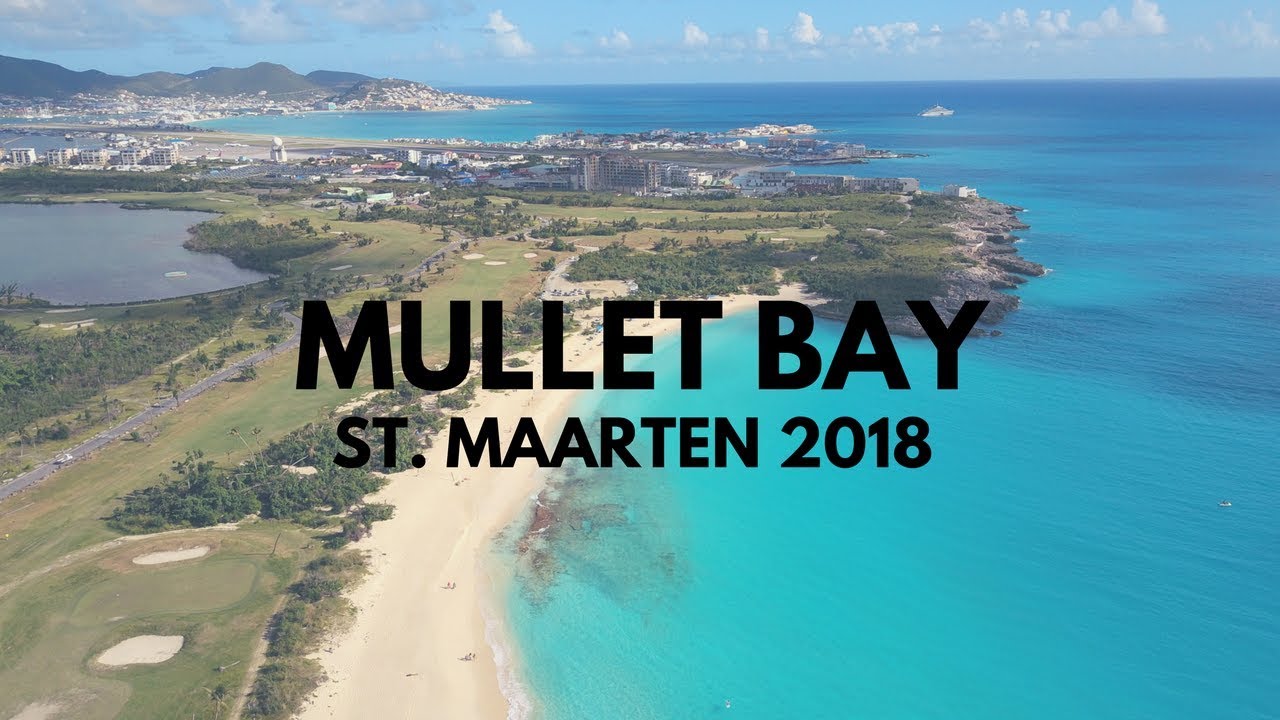 Mullet Bay January 2018 You Mullet Bay January 2018
