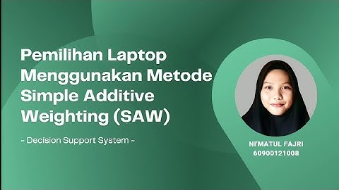 Pemilihan Laptop Menggunakan Metode Simple  Weighting (SAW)