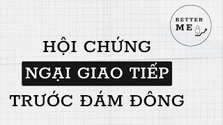 LÀM GÌ KHI BẠN SỢ NÓI TRƯỚC ĐÁM ĐÔNG