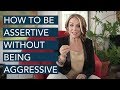 How To Be Assertive Without Being Aggressive  - Esther Perel