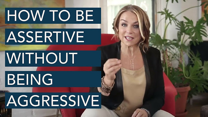 How To Be Assertive Without Being Aggressive  - Esther Perel