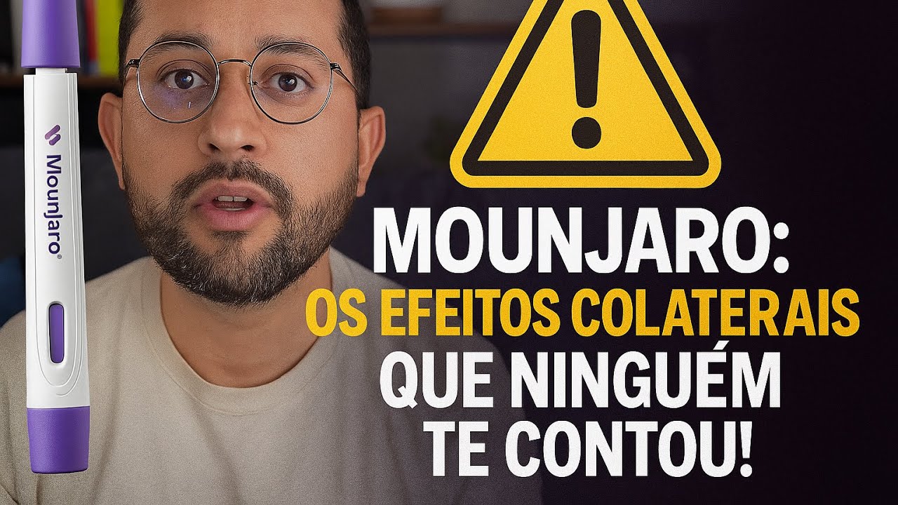 Efeitos Colaterais do Mounjaro - YouTube