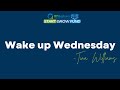 Wake Up Wednesday