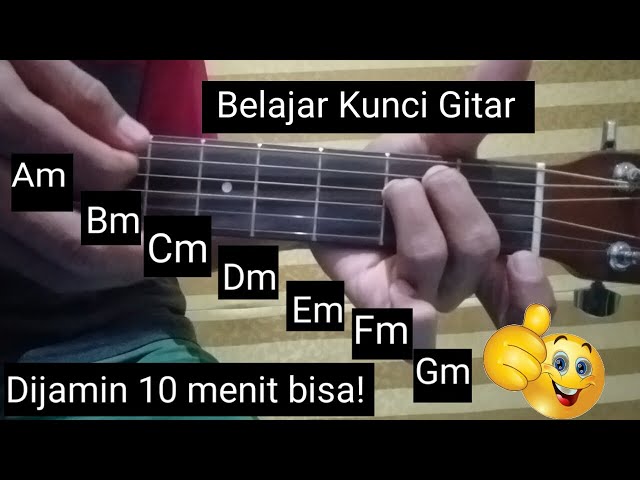 Belajar Kunci Gitar (Am,Bm,Cm,Dm,Em,Fm,Gm) Mudah dan Cepat class=