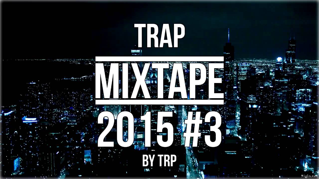 [Trap Mix 2015] June Mix |Best of Trap Music #3|