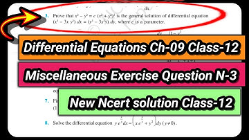 Differential Equations Miscellaneous Exercise Question number-3 Ncert class-12 Maths