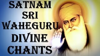 SATNAM SRI WAHEGURU CHANTING: FOR DIVINE BLESSINGS