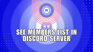 Discord Mobile Tutorial: How You Can See Members List in Discord Server