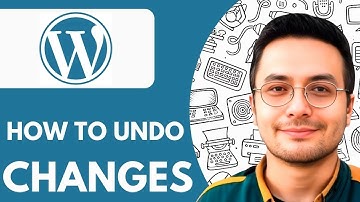 How to Undo Changes in Wordpress - 2025 (Quick Tutorial)