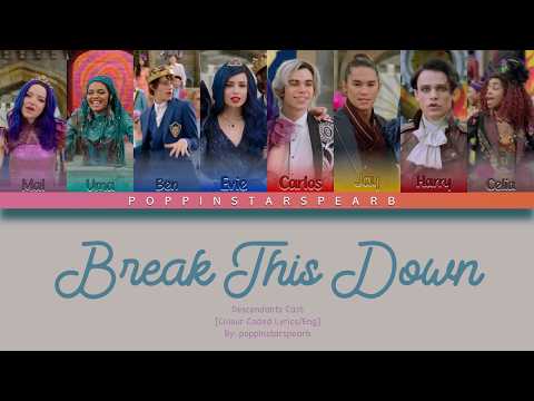 Break This Down - Descendants Cast [Color Coded/Eng]