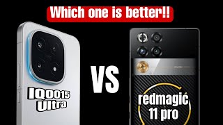 Redmagic 11 pro Vs IQOO15 ULTRA! Which one is better???🔥🔥