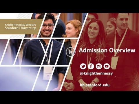 Knight-Hennessy Scholars Admission Process thumbnail