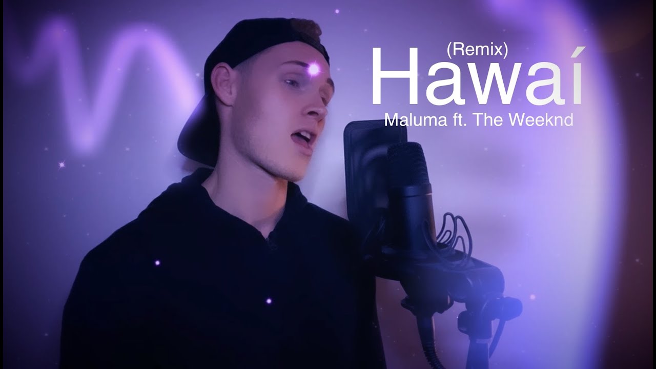 Maluma & The Weeknd - Hawái Remix (Cover)