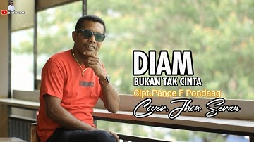 DIAM BUKAN TAK CINTA II Cover by.Jhon Seran